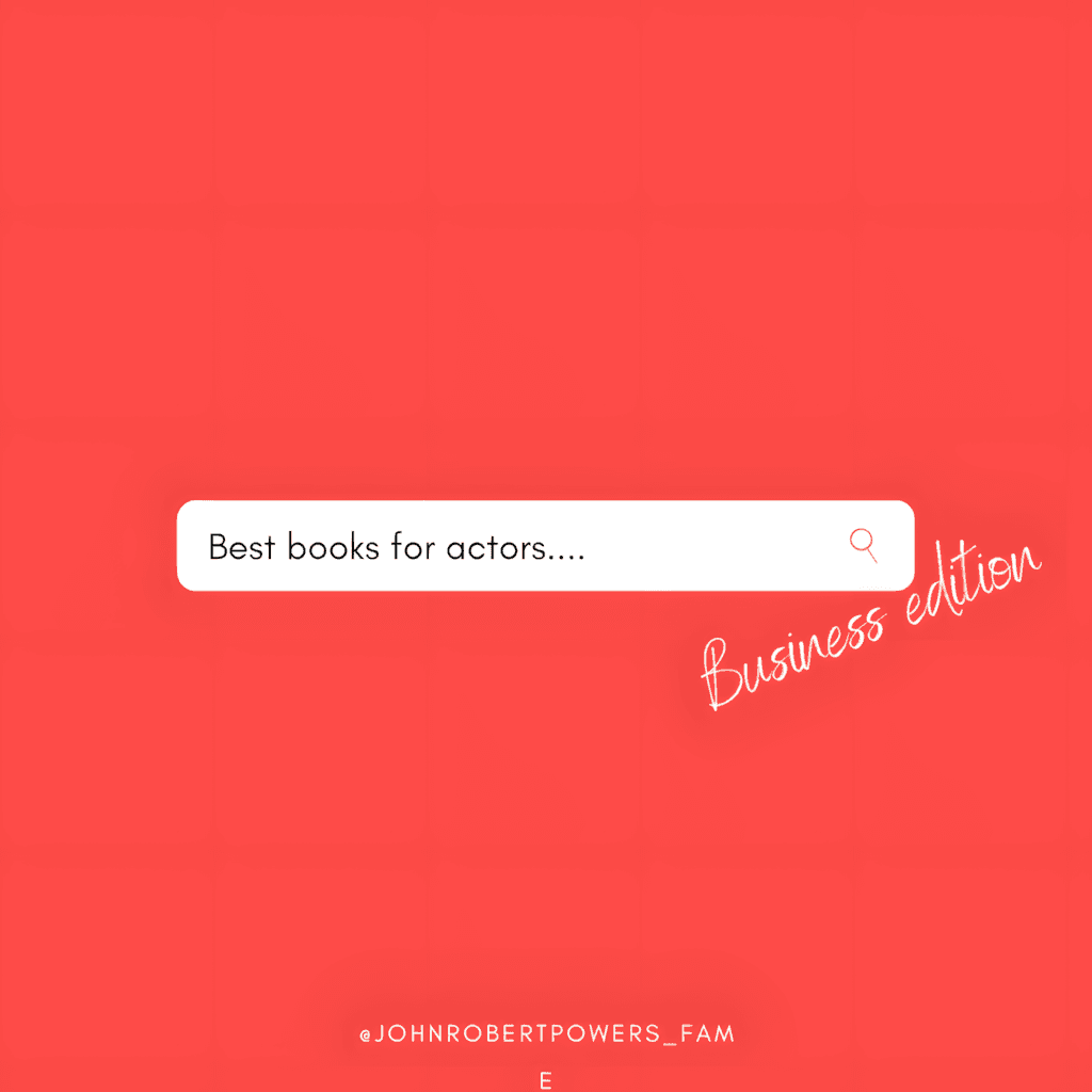 Best books for actors: Business Edition